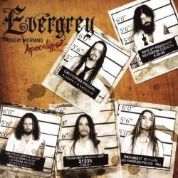 Evergrey : Monday Morning Apocalypse